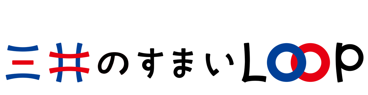 三井のすまいLOOP